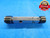 BUDGET 1 1/4 12 NF 3 THREAD PLUG GAGE 1.25 GO NO GO P.D.'S = 1.1959 & 1.1999 - DW14341RD
