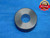 .6988 CLASS X MASTER PLAIN BORE RING GAGE .6875 +.0113 OVERSIZE 11/16 17.750 mm - JP0123EY