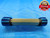 1.312 32 NS THREAD PLUG GAGE 1.3120 GO NO GO P.D.'S = 1.2917 & 1.2955 CHECK - DW14680RD