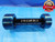2 7/8 12 UNF 2B LEFT HAND THREAD PLUG GAGE 2.875 GO NO GO PD'S = 2.8209 & 2.8291 - DW14897AG2