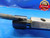 1.089 16 NS THREAD PLUG GAGE 1.0890 GO NO GO P.D.'S = 1.0520 & 1.0550 1/4 IN - DW15469RD