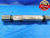 .9240 & .9270 PIN PLUG GAGE GO NO GO .9219 +.0021 59/64 23.546 mm .924 .927 - DW15533AZ1