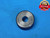 .4409 CLASS XX MASTER PLAIN BORE RING GAGE .4375 +.0034 OVERSIZE 7/16 11 mm - JP0910AK2