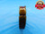 15/16 32 UNS 2A THREAD RING GAGE .9375 NO GO ONLY P.D. = .9123 INSPECTION CHECK - DW15852LVR