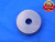.2890 CL Z MASTER PLAIN BORE RING GAGE .2813 +.0077 OVERSIZE 9/32 7.341 mm .289 - MC0511LVR