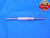.218 & .2195 PIN PLUG GAGE GO NO GO .2188 +.0007 OVERSIZE 7/32 5.575 mm .2180 - MC0523LVR