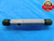 5/8 40 NS 2 THREAD PLUG GAGE .625 .6250 GO NO GO P.D.'S = .6088 & .6126 CHECK - DW17029AW2