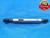1/4 20 UNC OVERSIZE THREAD PLUG GAGE .25 .250 GO NO GO P.D.'S = .2275 & .2324 - DW17254AW2