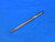 LAVALLEE & IDE #6 TAPER PIN HSS REAMER STAIGHT 6 FLUTE PART # 587 USA No. 6 - MB8746AZ2
