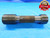 SHOP MADE 1 3/4 16 3 THREAD PLUG GAGE 1.75 GO NO GO P.D.'S = 1.7094 & 1.7137 - DW17421AW2