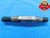 .523 18 NS 2B THREAD PLUG GAGE .5230 GO NO GO P.D.'S = .4834 & .4864 UNS-2B - DW17477AW2