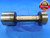 2.5504 & 2.5533 PIN PLUG GAGE GO NO GO 2.5469 +.0035 UNDERSIZE 2 35/64 65 mm - AS1370RD