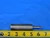 5/16 HAND TAP DRIVER TAPPING EXTENSION 4 3/8 OAL .3125 HOLDER SLEEVE ADAPTER - MB9367AM2