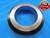 3.24725 CL XX MASTER PLAIN BORE RING GAGE 3.2500 -.0027 3 1/4 82.480 mm CHECK - DW18030BB2