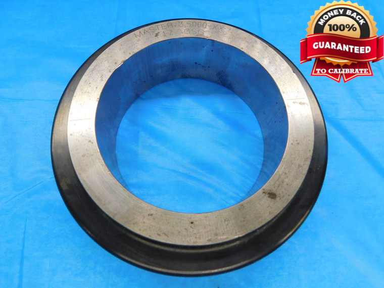 3.5000 CLASS XX MASTER PLAIN BORE RING GAGE ONSIZE 3 1/2 89 mm 3.500 INSPECTION - DW18392BR2