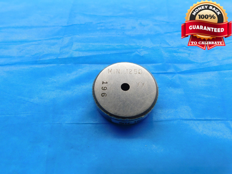 .1250 CLASS XX MASTER PLAIN BORE RING GAGE ONSIZE 1/8 3 mm .125 INSPECTION CHECK - DW18433BR2