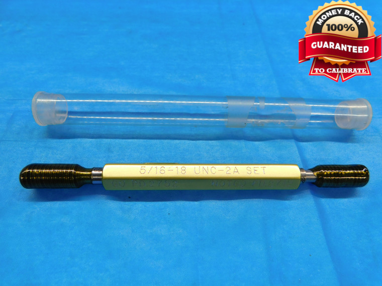 NEW 5/16 18 UNC 2A SET THREAD PLUG GAGE .3125 GO NO GO P.D.'S = .2752 & .2712 - DW18541LVR