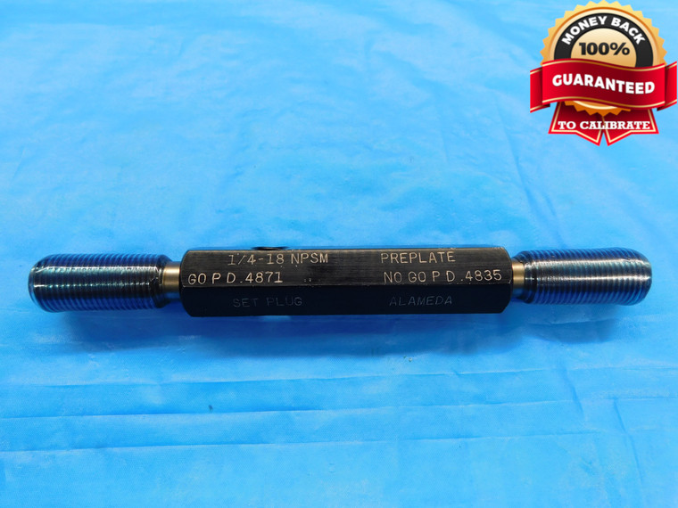 1/4 18 NPSM PREPLATE SET PIPE THREAD PLUG GAGE .25 GO NO GO PD'S = .4871 & .4835 - DW18679RD