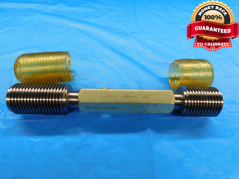 1 3/8 8 ACME 2G SET THREAD PLUG GAGE 1.375 GO NO GO P.D.'S = 1.3031 & 1.2855 - DW18761BX2