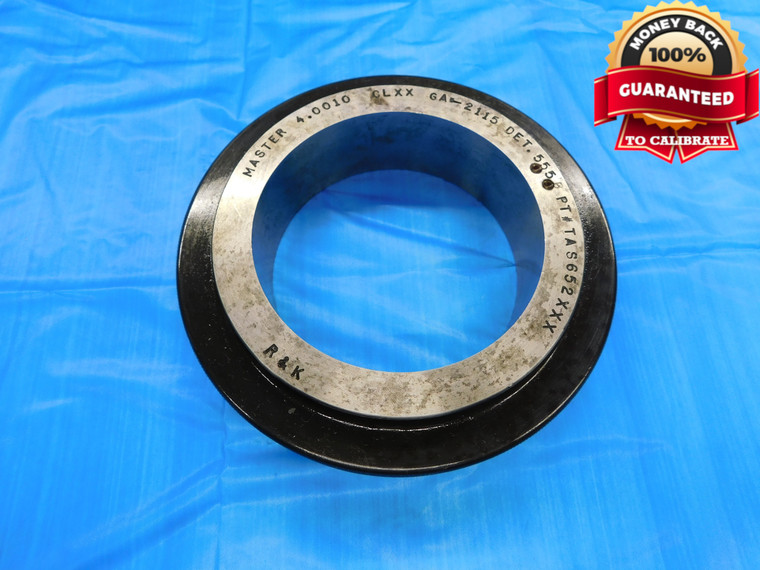 4.0010 CL XX MASTER PLAIN BORE RING GAGE 4.0000 +.0010 4.0 101.625 mm 4.001 - DW19156CD2