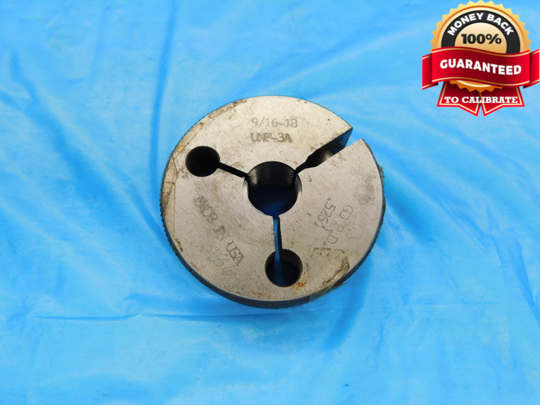 9/16 18 UNF 3A SPECIAL THREAD RING GAGE .5625 GO ONLY PD= .5261 INSPECTION CHECK - DW19130LVR