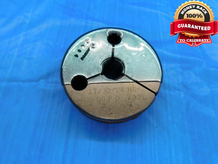 17/32 24 NS THREAD RING GAGE .53125 NO GO ONLY P.D. = .4991 INSPECTION CHECK - DW19215RD