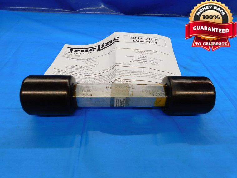 CERTIFIED 1 3/4 16 UN 3A SET THREAD PLUG GAGE 1.75 GO NO GO = 1.7094 & 1.7054 - DW19460LVR