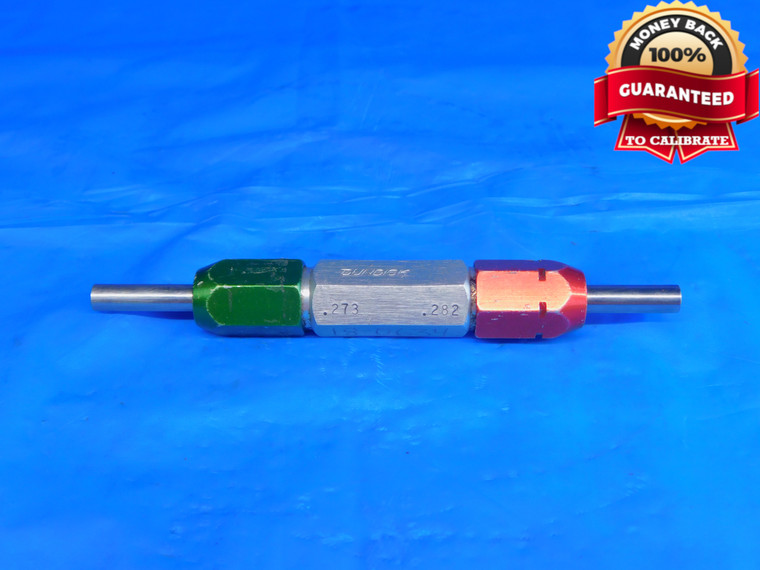 .2730 & .2820 PIN PLUG GAGE GO NO GO .2813 +.0007 OVERSIZE 9/32 7 mm .273 .282 - CE0136BB2