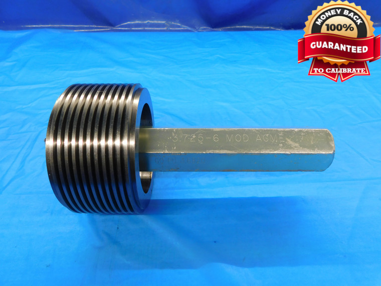3.725 6 MOD ACME THREAD PLUG GAGE 3.7250 GO ONLY P.D. = 3.6820 INSPECTION CHECK - DW19517BX2