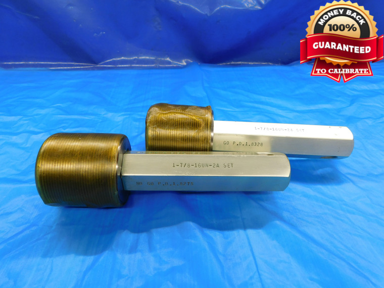 1 7/8 16 UN 2A SET THREAD PLUG GAGE 1.875 GO NO GO P.D.'S = 1.8328 & 1.8275 - DW19573LVR