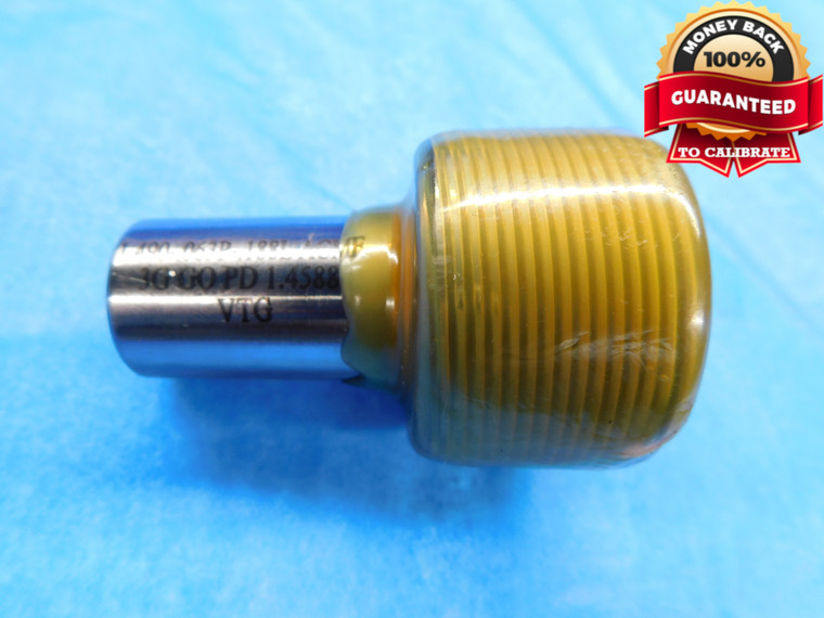 1.490 16 ACME 3G TRIPLE LEAD VERMONT THREAD PLUG GAGE 1.49 GO ONLY P.D. = 1.4588 - DW19702LVR