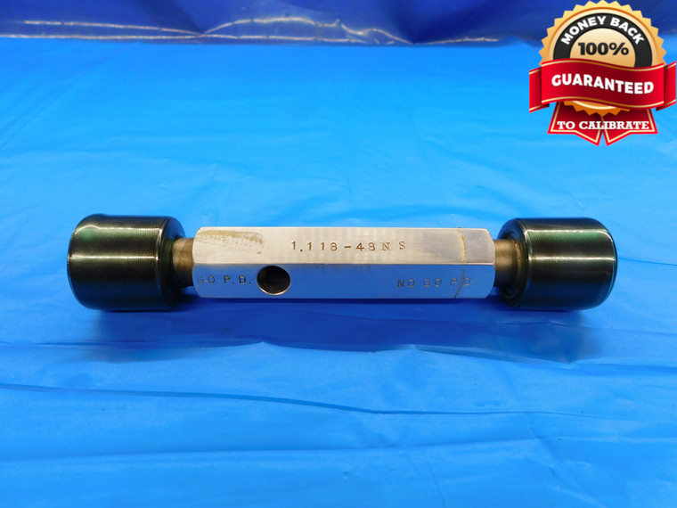 1.118 48 NS SET THREAD PLUG GAGE 1.1180 GO NO GO P.D.'S = 1.1045 & 1.1001 CHECK - DW20024RD
