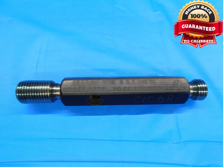 9/16 16 BSF MED SET THREAD PLUG GAGE .5625 GO NO GO P.D.'S = .5225 & .5173 CHECK - DW19944CE2