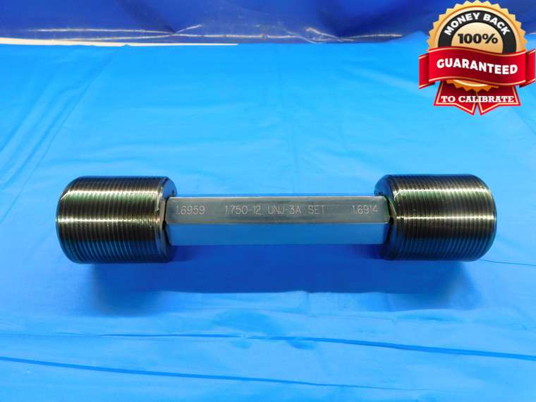 1 3/4 12 UNJ 3A SET THREAD PLUG GAGE 1.75 GO NO GO P.D.'S = 1.6959 & 1.6914 - DW20049CJ2