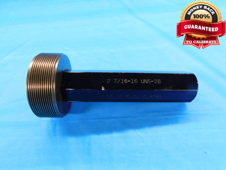 2 7/16 16 UNS 2B THREAD PLUG GAGE 2.4375 NO GO ONLY P.D. = 2.4041 INSPECTION - DW20223CM2