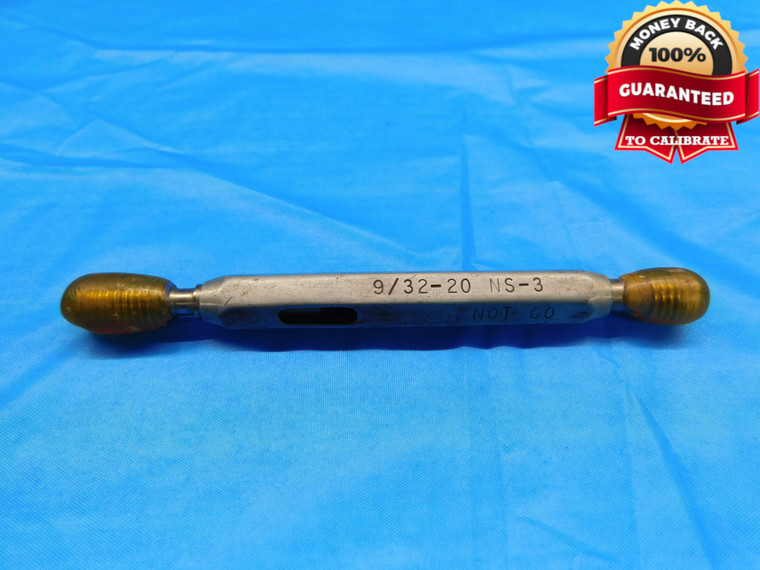 9/32 20 NS 3 THREAD PLUG GAGE .2812 GO NO GO P.D.'S = .2488 & .2514 INSPECTION - DW20423LVR
