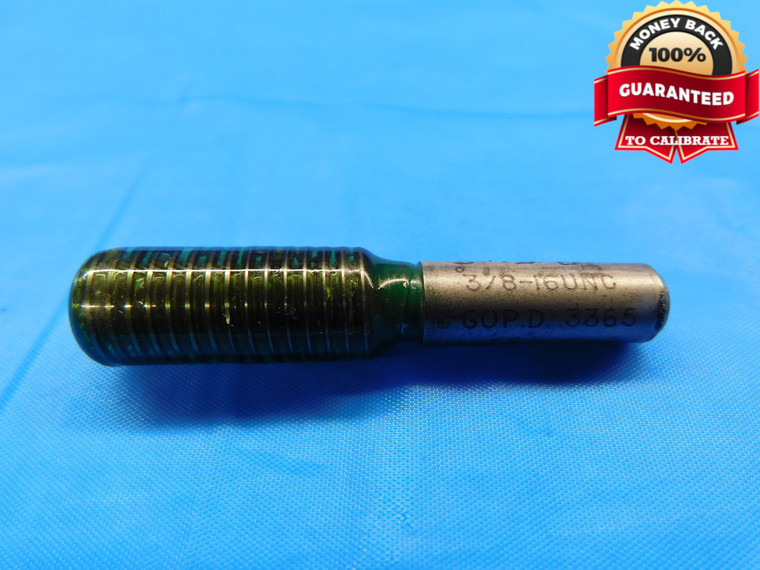 3/8 16 UNC SPECIAL SET THREAD PLUG GAGE .375 GO ONLY PD = .3365 INSPECTION CHECK - DW20450LVR