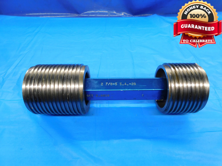 2 7/8 5 SA 2G STUB ACME SET THREAD PLUG GAGE 2.875 5.0 GO NO GO = 2.8016 2.7778 - DW20475CQ2