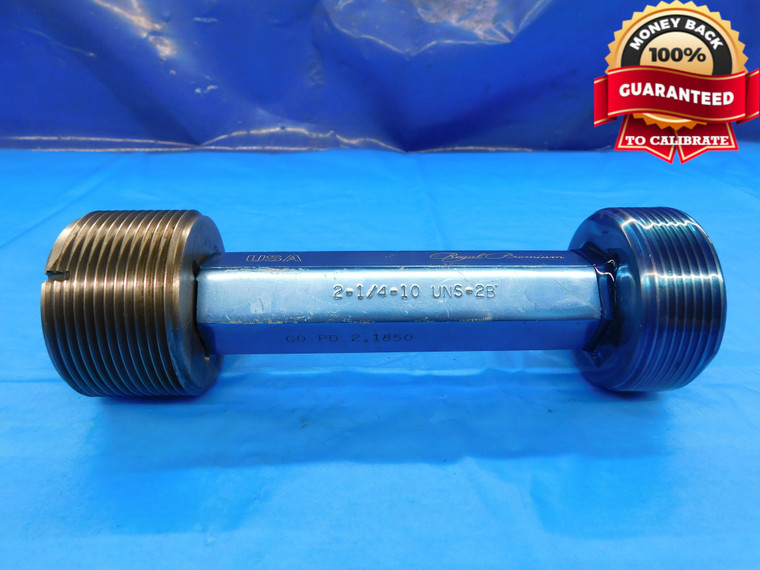 2 1/4 10 UNS 2B THREAD PLUG GAGE 2.25 2.250 GO NO GO P.D.'S = 2.1850 & 2.1935 - DW20568CQ2