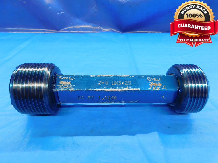 2" 8 UNS 2B THREAD PLUG GAGE 2.0 2.00 2.000 GO NO GO P.D.'S = 1.9188 & 1.9289 - DW20570CQ2