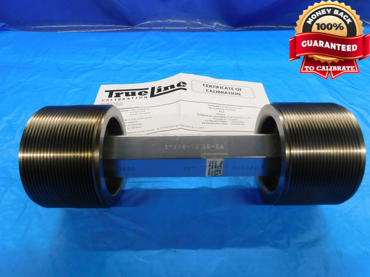 CERTIFIED 3 1/8 12 UN 2A SET THREAD PLUG GAGE 3.125 GO NO GO = 3.0690 & 3.0627 - DW20669LVR