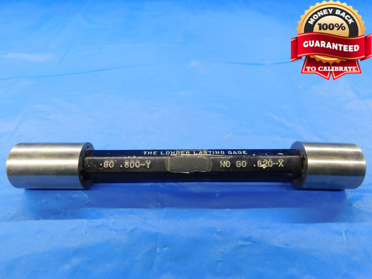 .8000 & .8200 CL XY PIN PLUG GAGE GO NO GO .7969 +.0031 51/64 21 mm .800 .820 - CM0158LVR