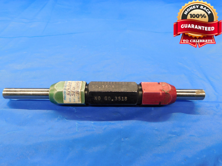 .3408 & .3518 CLASS X PIN PLUG GAGE GO NO GO .3438 -.0030 UNDERSIZE 11/32 9 mm - CM0166AZ1