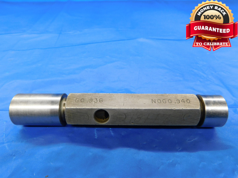 .9360 & .9400 PIN PLUG GAGE GO NO GO .9375 -.0015 15/16 24 mm .936 .940 - CM0196AZ1