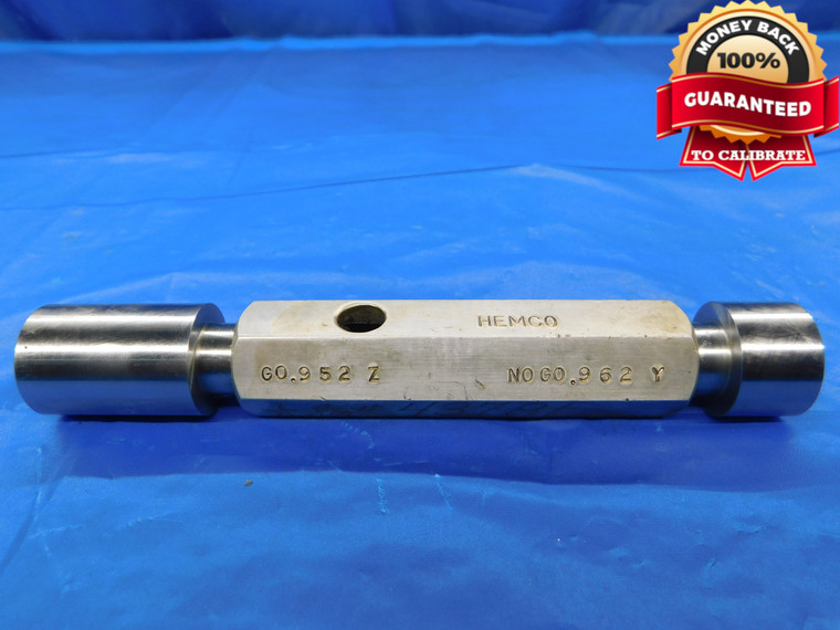 .9520 & .9620 CL ZY PIN PLUG GAGE GO NO GO .9531 -.0011 61/64 24 mm .952 .962 - CM0192AZ1