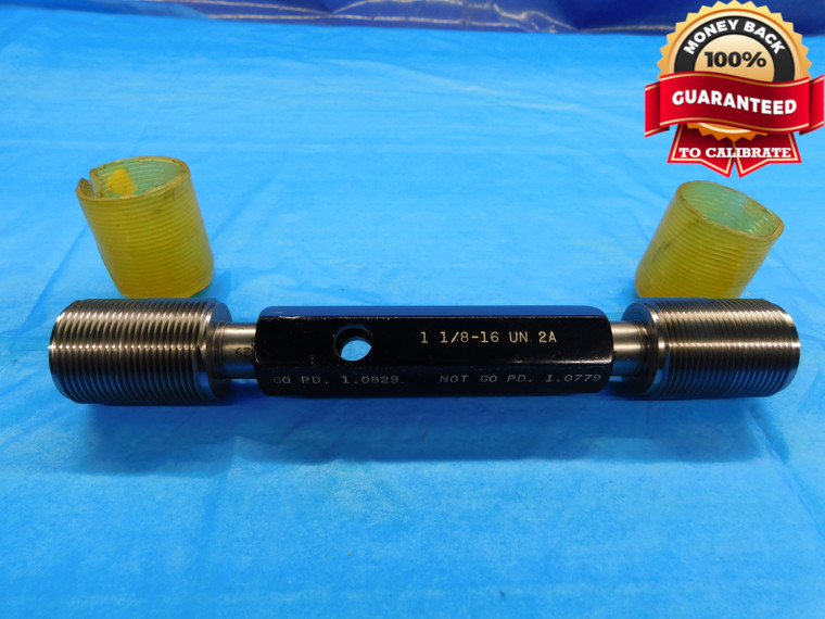 1 1/8 16 UN 2A SET THREAD PLUG GAGE 1.125 GO NO GO P.D.'S = 1.0829 & 1.0779 - DW21398AA3