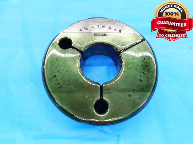 1 1/2 16 N 2 THREAD RING GAGE 1.5 1.50 1.500 1.5000 NO GO ONLY P.D. = 1.2039 - DW21543RD