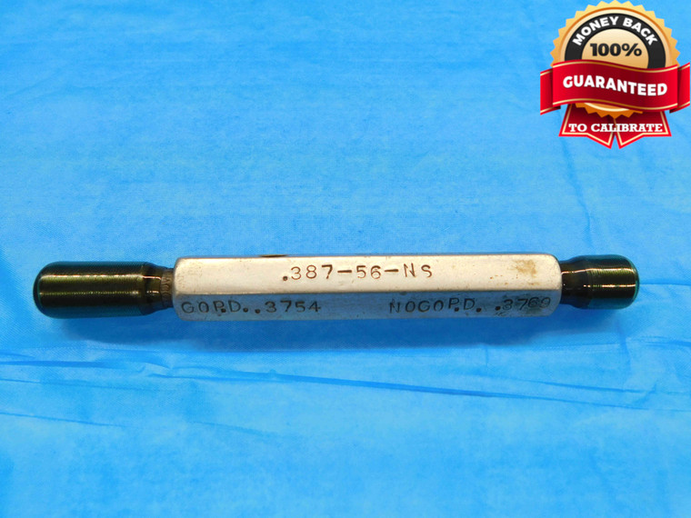 .387 56 NS THREAD PLUG GAGE .3870 GO NO GO P.D.'S = .3754 & .3769 INSPECTION - DW21584RD