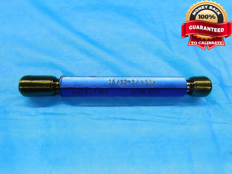 15/32 24 NS LEFT HAND THREAD PLUG GAGE .46875 GO NO GO P.D.'S = .4417 & .4450 - DW21731RD
