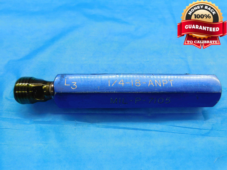 1/4 18 ANPT L3 PIPE THREAD PLUG GAGE .25 .250 .2500 A.N.P.T. AERONAUTICAL 3-STEP - DW21726RD